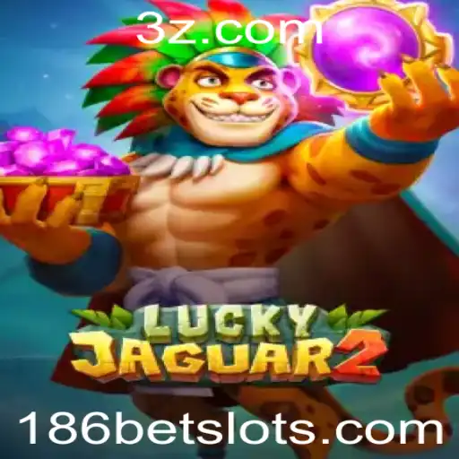 186 bet - Descubra o Universo de Luckyjaguar2 e a Plataforma 186 Bet